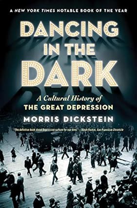 Dancing In The Dark (Used Hardcover) - Morris Dickstein