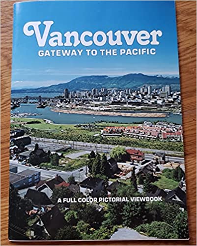 Vancouver Gateway to the Pacific (Used Book) - Unknown