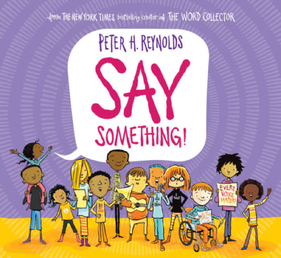 Say Something! (Used Hardcover) - Peter Hamilton Reynolds