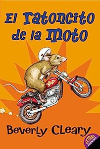 El ratoncito de la moto (Spanish Edition) (Used Paperback Book) - Beverly Cleary