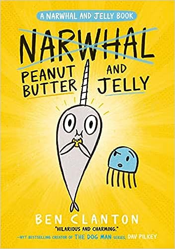 A Narwhal and Jelly Bundle of 3 (Used Paperbacks) - Ben Clanton
