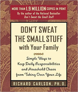 Don't Sweat the Small Stuff Bundle of 3 (Used Paperbacks) Richard Carlson