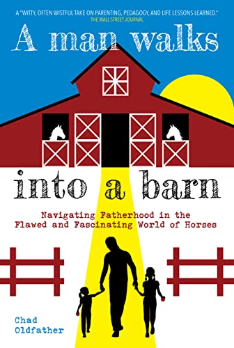 A Man Walks Into a Barn (Used Paperback) - Chad Oldfather