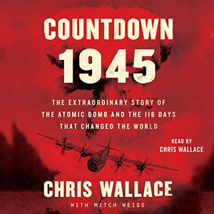 Countdown 1945 (Used Hardcover) - Chris Wallace