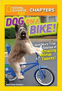 National Geographic Kids Chapters Dog on a Bike! (Used Paperback)