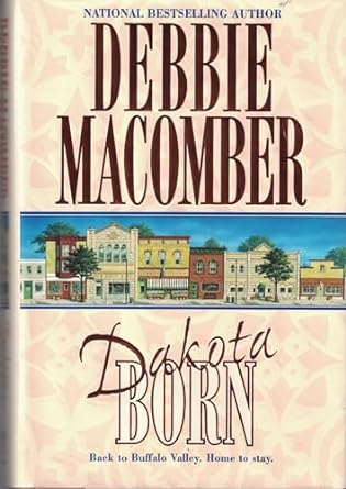 Debbie Macomber Dakota Trilogy (Used Hardcovers) - Debbie Macomber