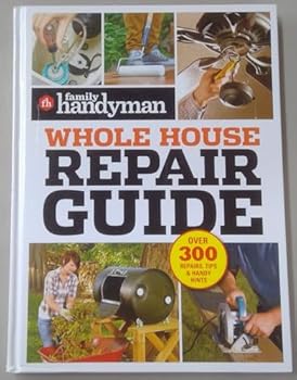 Whole House Repair Guide (Used Hardcover) - Family Handyman