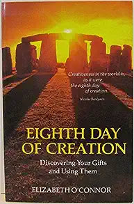 Eighth Day of Creation (Used Paperback) - Elizabeth O'Connor