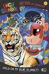 Uncle Grandpa My Left or Yours? Hold on to Your Planet! (Used Paperback) - Lloyd Cordill