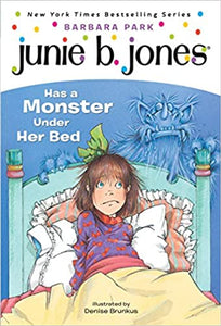 Junie B. Jones Has a Monster Under Her Bed (Used Paperback) - Barbara Park