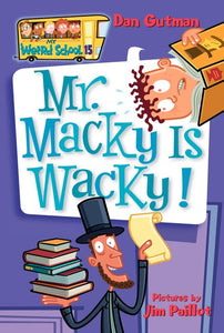 My Weird School Mr. Macky Is Wacky (Used Paperback) - Dan Gutman