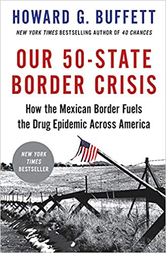 Our 50- State Border Crisis (Used Book) Howard G. Buffett