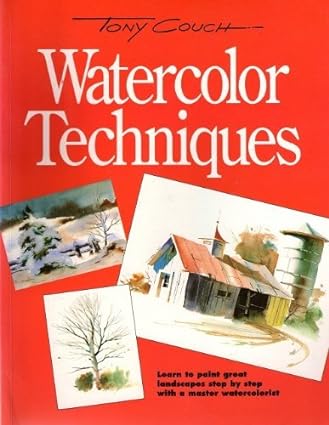 Watercolor Techniques (Used Paperback) - Tony Couch