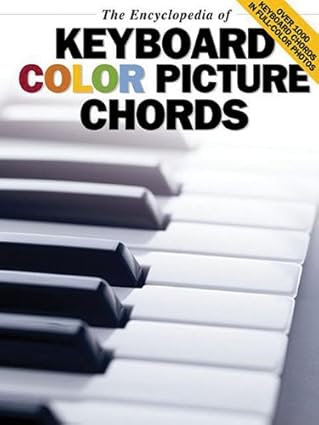 The Encyclopedia of Keyboard Color Picture Chords (Used Paperback) - Felipe Orozco