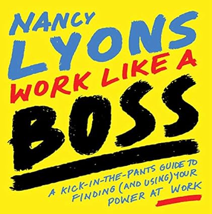 Work Like A Boss (Used Paperback) - Nancy Lyons