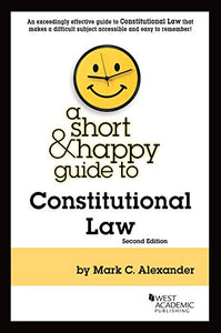 A Short and Happy Guide to Constitutional Law (Used Paperback) - Mark C. Alexander