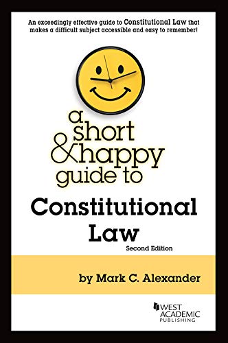 A Short and Happy Guide to Constitutional Law (Used Paperback) - Mark C. Alexander