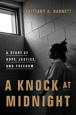 A Knock at Midnight (Used Hardcover) - Brittany K. Barnett