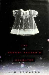 The Memory Keeper's Daughter (Used Hardcover) - Kim Edwards