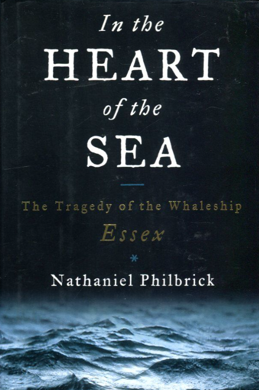 In the Heart of the Sea (Used Hardcover)  - Nathaniel Philbrick