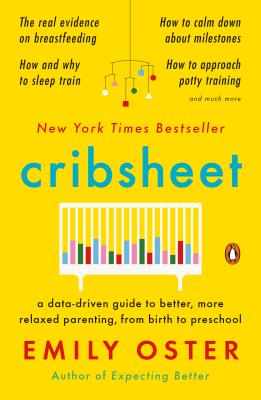 Cribsheet (Used Paperback) - Emily Oster