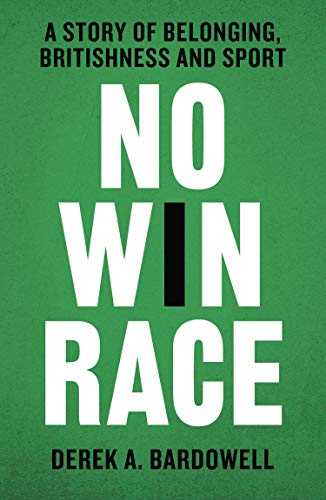 No Win Race (Used Hardcover) - Derek A. Bardowell
