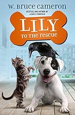 Lily to the Rescue (Used Paperback) - W. Bruce Cameron