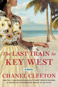 The Last Train to Key West (Used Paperback) - Chanel Cleeton