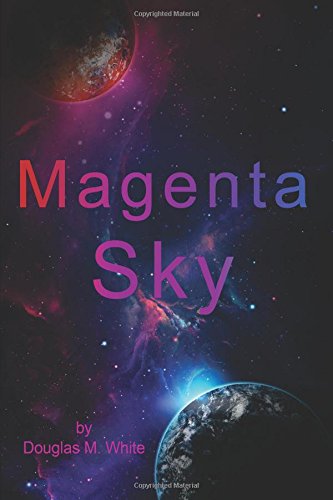 Magenta Sky (Used Paperback) - Douglas M. White