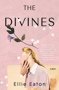 The Divines (Used Hardcover) - Ellie Eaton