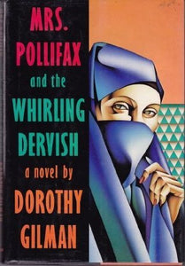 Mrs. Pollifax and the Whirling Dervish (Used Hardcover) - Dorothy Gilman