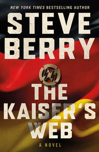 The Kaiser's Web (Used Hardcover) - Steve Berry