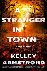 A Stranger in Town (Used Hardcover) - Kelley Armstrong