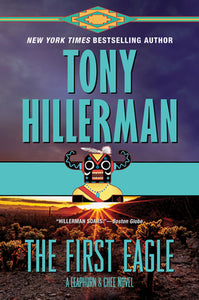 The First Eagle: A Leaphorn and Chee Novel (Used Paperback) - Tony Hillerman