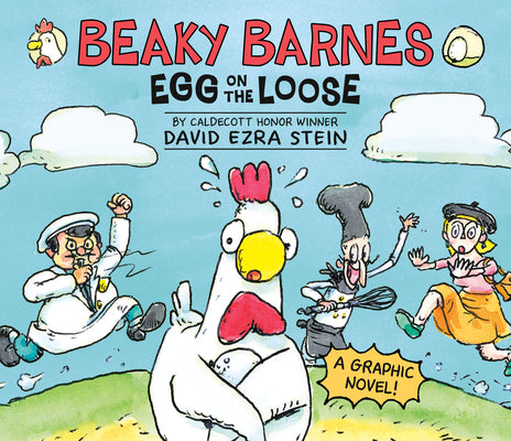Beaky Barnes Egg on the Loose (Used Hardcover) - David Ezra Stein