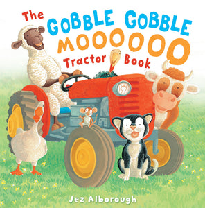 The Gobble Gobble Moooooo Tractor Book (Used Hardcover) - Jez Alborough