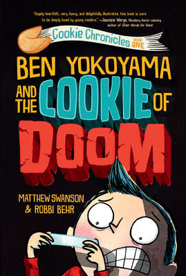 Ben Yokoyama and the Cookie of Doom (Used Paperback) Matthew Swanson