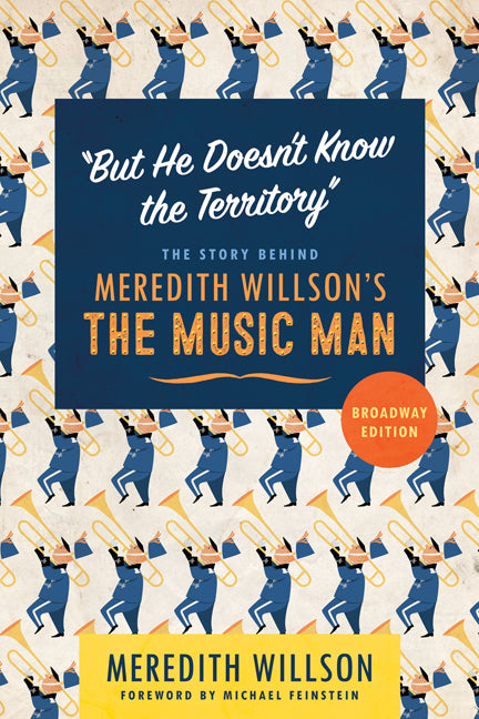 But He Doesn't Know the Territory (Used Paperback) - Meredith Willson