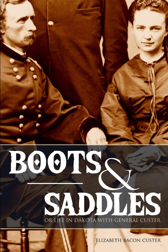 Boots and Saddles (Used Paperback) - Elizabeth Bacon Custer