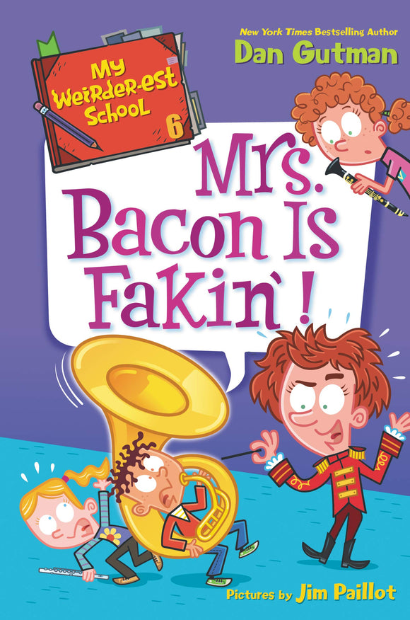 My Weirder-est School #6: Mrs. Bacon is Fakin'! (Used Paperback) -Dan Gutman