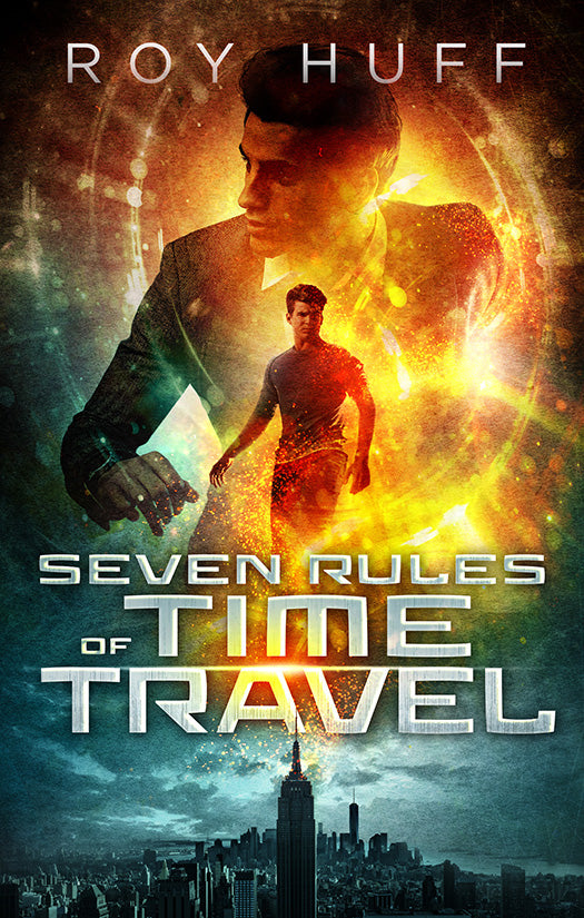 Seven Rules of Time Travel (Used Paperback) - Roy Huff