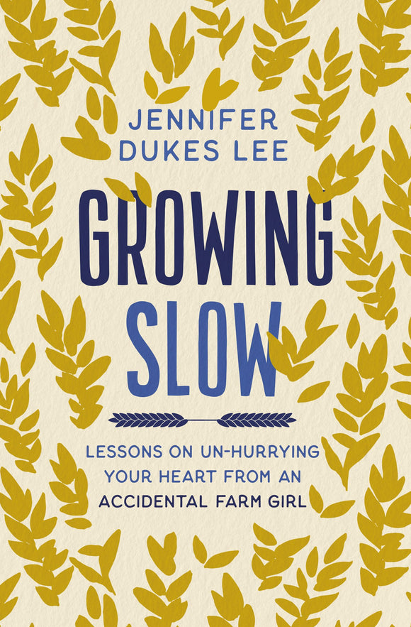 Growing Slow (Used Hardcover) - Jennifer Dukes Lee