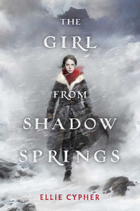 The Girl from Shadow Springs (Used Hardcover) - Ellie Cypher