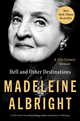 Hell and Other Destinations (Used Paperback} - Madeleine Albright