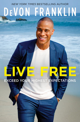 Live Free (Used Hardcover) - Devon Franklin