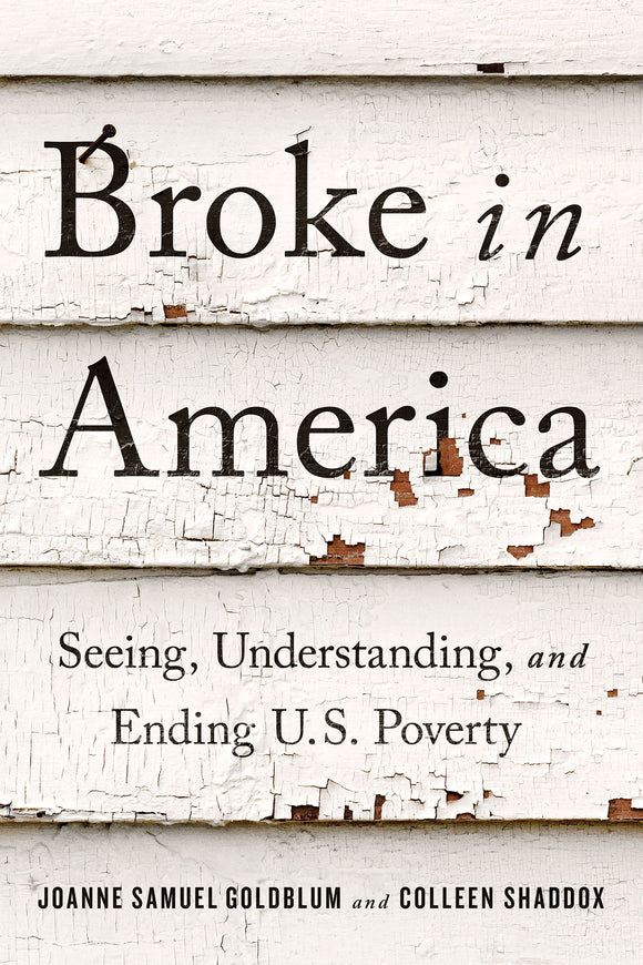 Broke in America (Used Hardcover) - Joanne Samuel Goldblum and Colleen Shaddox