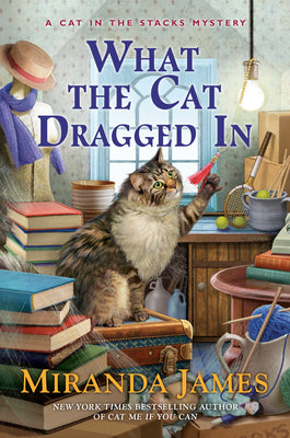 What the Cat Dragged In (Used Hardcover) - Miranda James