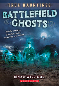 Battlefield Ghosts (Used Paperback) - Dinah WIlliams