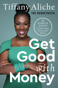 Get Good with Money (Used Hardcover) - Tiffany Aliche-The Budgetnista