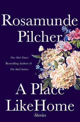 A Place Like Home: Short Stories (Used Hardcover) - Rosamunde Pilcher
